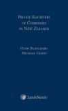 Private Receivers of Companies in New Zealand, 3rd edition cover