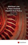 Electoral Law in New Zealand: Practice and Policy, 2nd edition cover