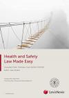 Health and Safety Law Made Easy 2017 cover
