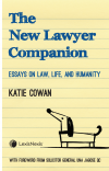 The New Lawyer Companion Essays on Law, Life, and Humanity cover