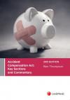 Accident Compensation Act: Key Sections and Commentary, 2nd edition cover
