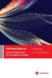internet.law.nz - selected legal issues for the digital paradigm, 5th edition cover